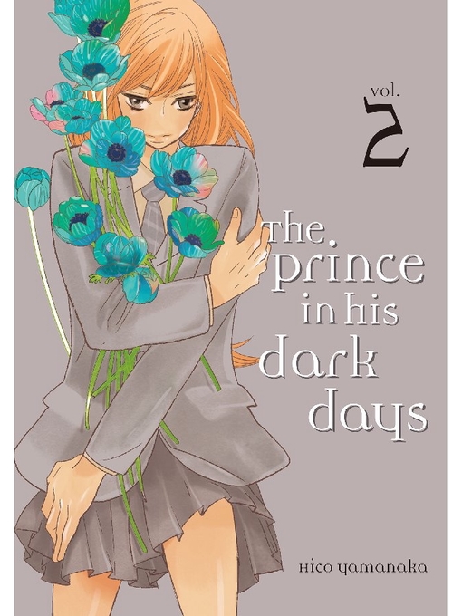Title details for The Prince in His Dark Days, Volume 2 by Hico Yamanaka - Wait list